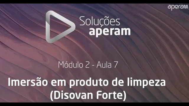 Aula 19 - Imersão em produto de limpeza (Divosan Forte)