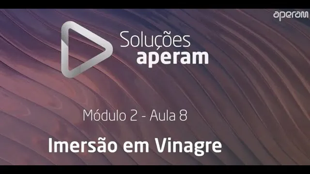 Aula 20 - Imersão em produto alimentício (Vinagre)