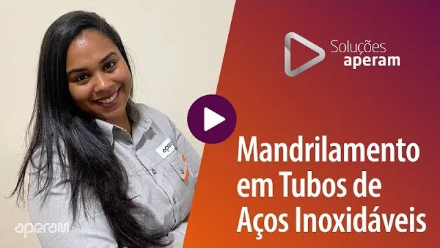Mandrilamento em Tubos de Aços Inoxidáveis